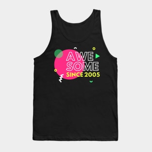 AwSome Since 2005 From Being Great Childhood seventeen Tank Top